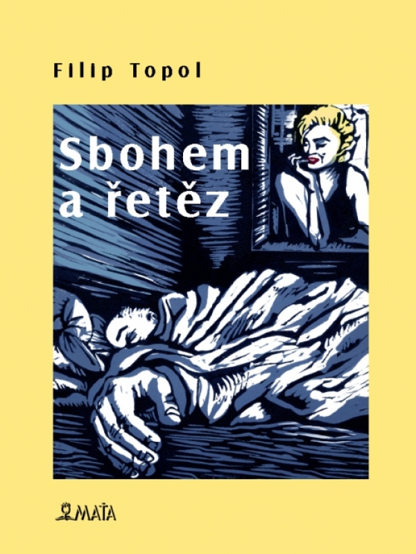 Filip Topol: SBOHEM A ŘETĚZ