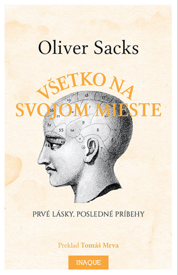 Oliver Sacks: VŠETKO NA SVOJOM MIESTE