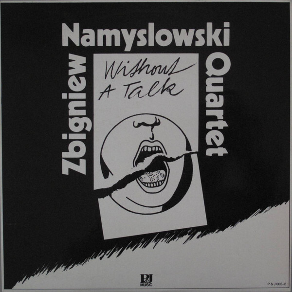 Zbigniew Namyslowski Quartet: WITHOUT A TALK - LP