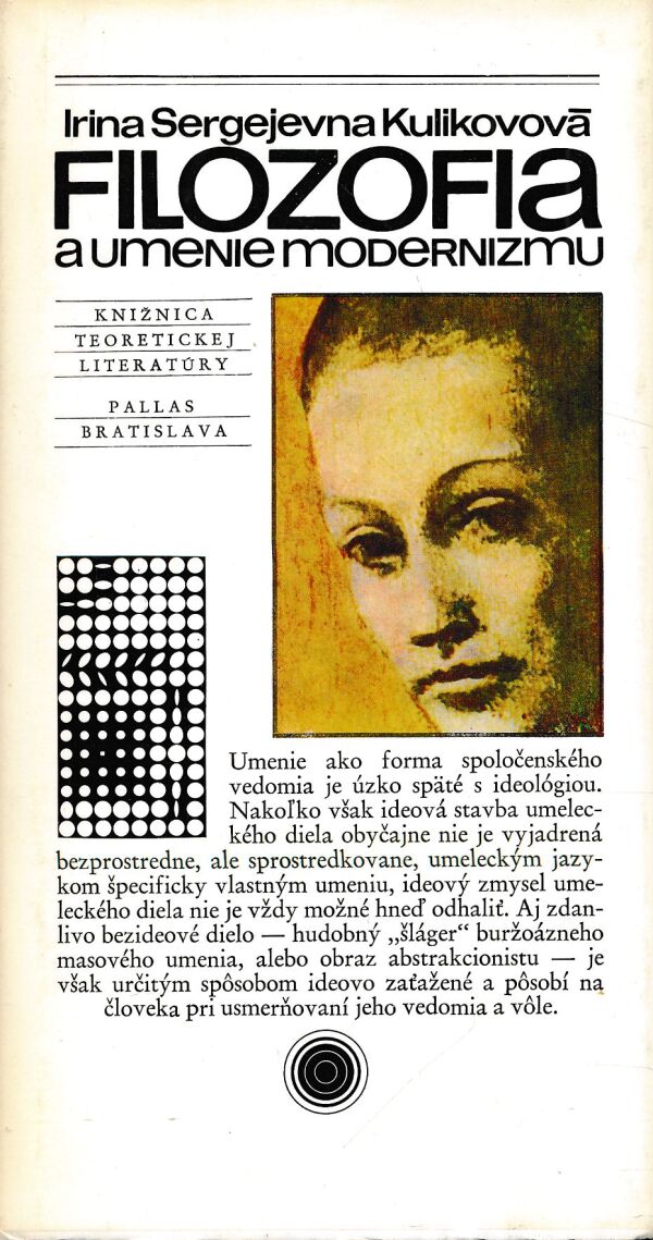 Irina Sergejevna Kulikovová: FILOZOFIA A UMENIE MODERNIZMU