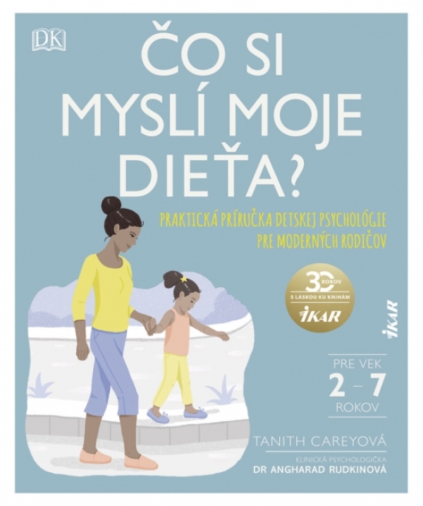 Tanith Careyová, Angharad Rudkinová: ČO SI MYSLÍ MOJE DIEŤA?