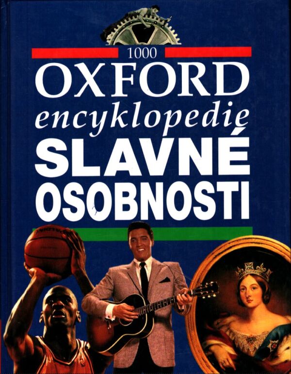 OXFORD ENCYKLOPEDIE - SLAVNÉ OSOBNOSTI