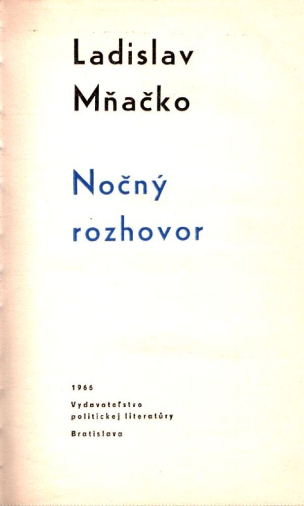 Ladislav Mňačko: NOČNÝ ROZHOVOR