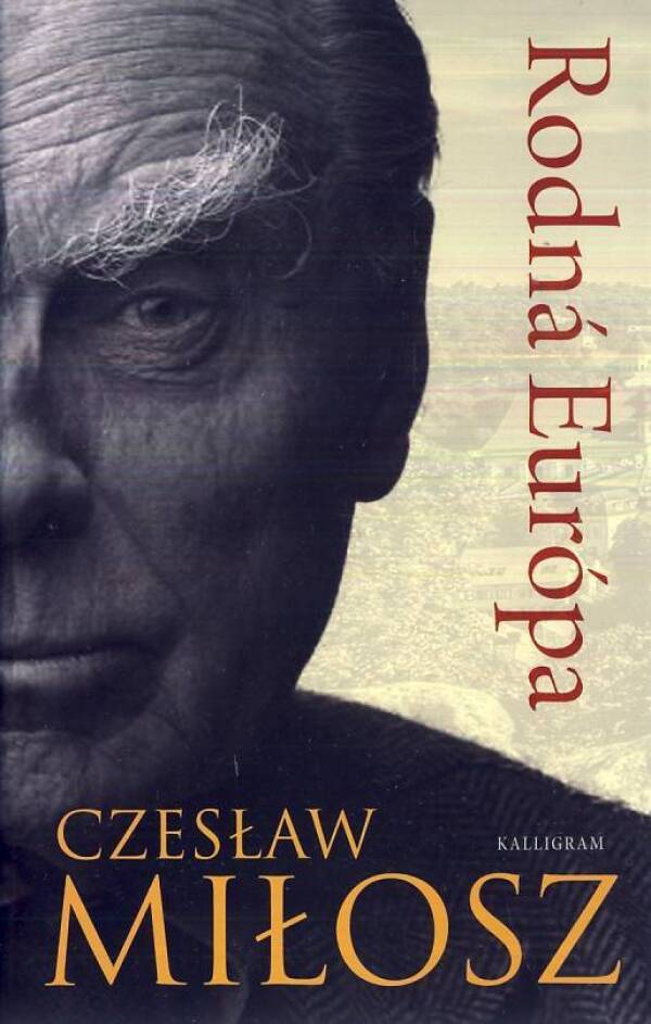 Cieslaw Milosz: