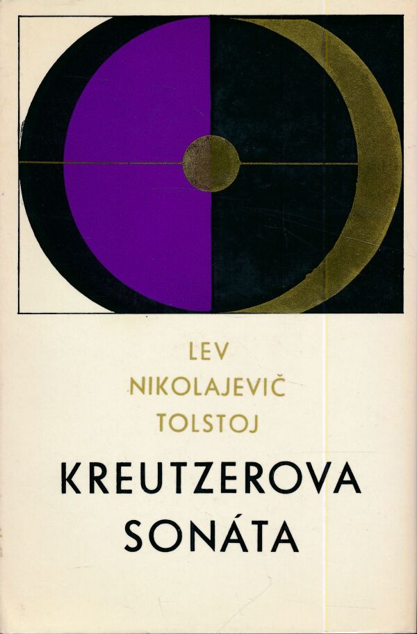 L. N. Tolstoj: KREUTZEROVA SONÁTA