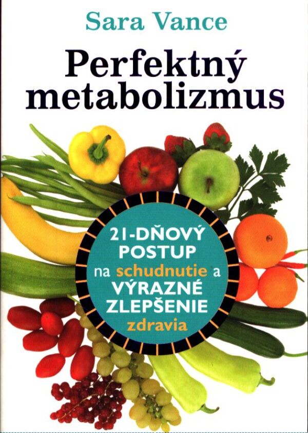 Sara Vance: PERFEKTNÝ METABOLIZMUS