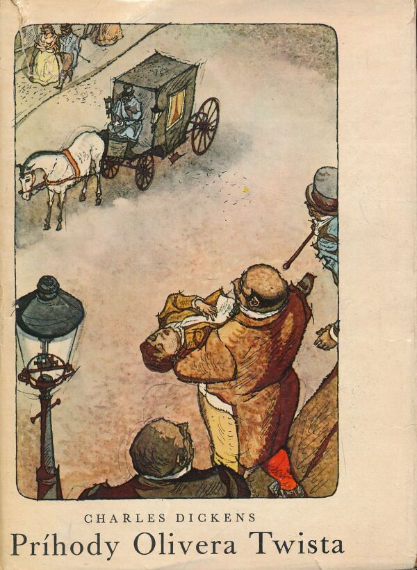 Charles Dickens: PRÍHODY OLIVERA TWISTA