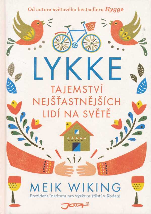 Meik Wiking: LYKKE