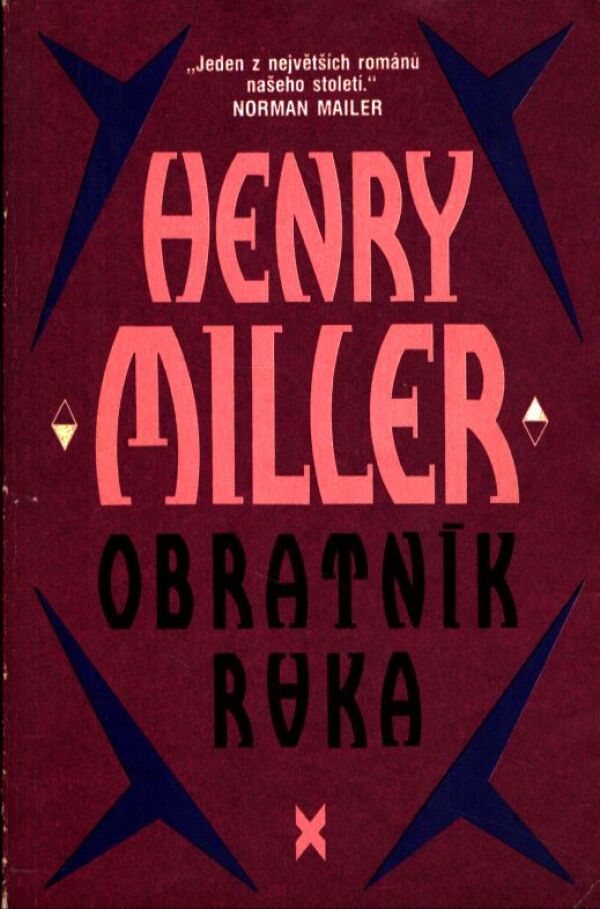 Henry Miller: OBRATNÍK RAKA