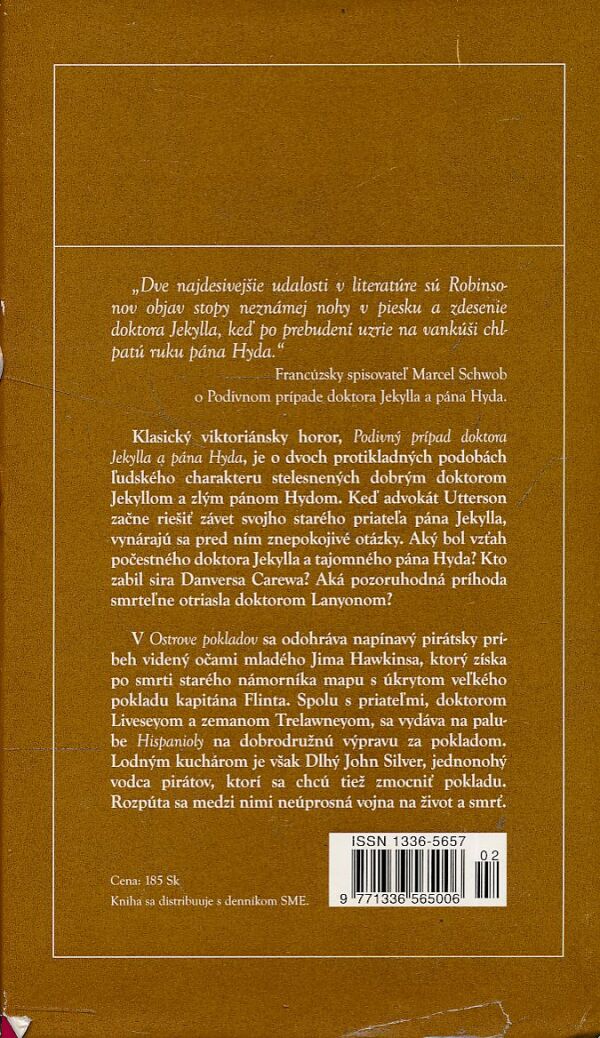 Robert Louis Stevenson: PODIVNÝ PRÍPAD DOKTORA JEKYLLA A PÁNA HYDA. OSTROV POKLADOV