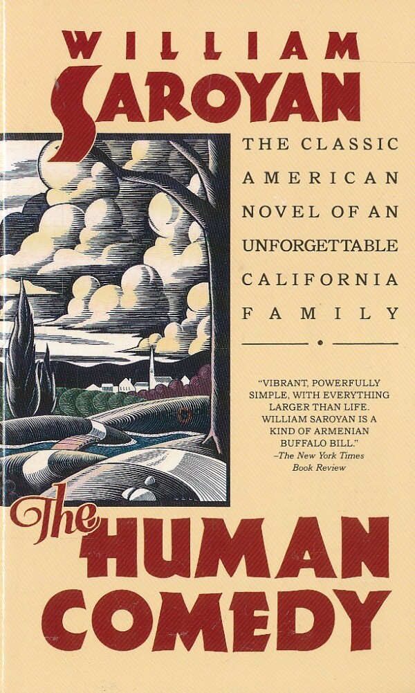 William Saroyan: THE HUMAN COMEDY