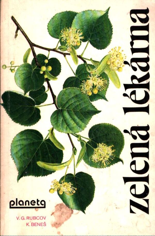 V. G. Rubcov, K. Beneš: ZELENÁ LEKÁRNA
