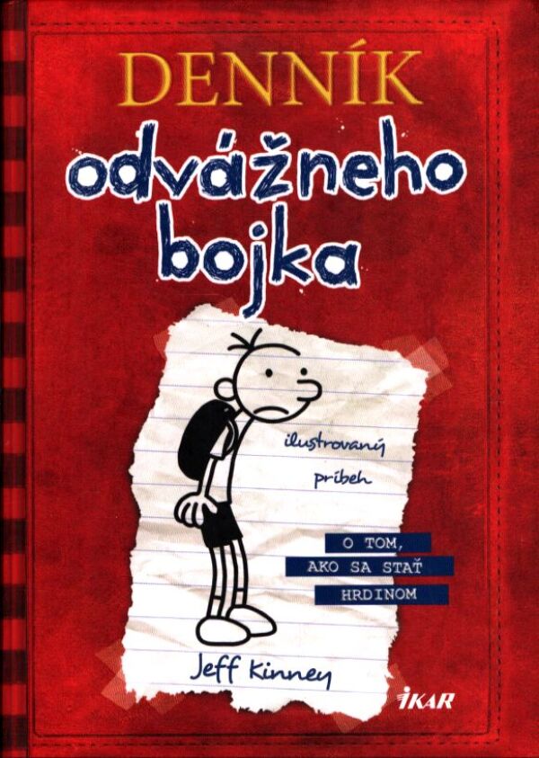 Jeff Kinney: DENNÍK ODVÁŽNEHO BOJKA