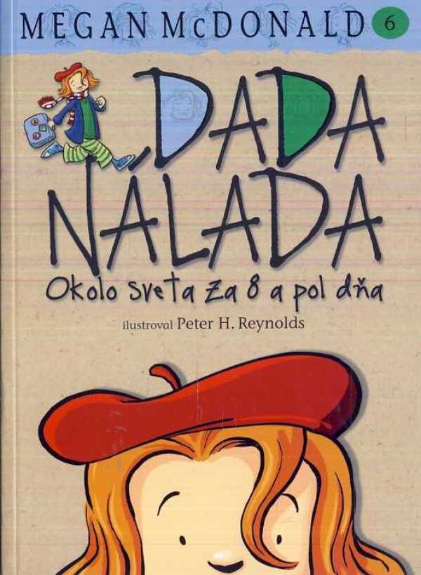 Megan McDonald: DADA NÁLADA. OKOLOSVETA ZA 8 A POL DŇA