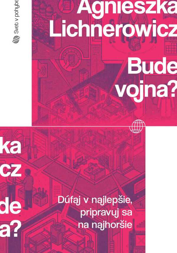 Agnieszka Lichnerowitz: BUDE VOJNA?