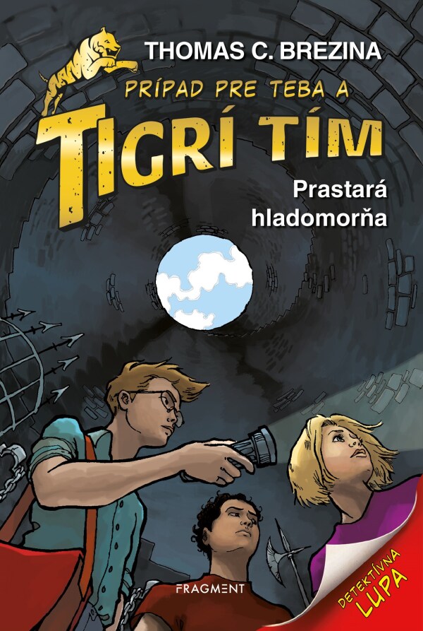 Thomas Brezina: PRASTARÁ HLADOMORŇA - TIGRÍ TÍM