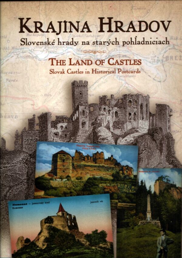 Miroslav Slámka, Juraj Petrakovič, Peter Horanský: KRAJINA HRADOV. SLOVENSKÉ HRADY NA STARÝCH POHĽADNICIACH