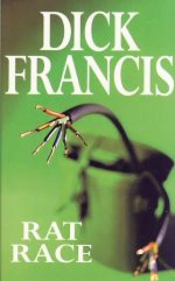 Dick Francis: RAT RACE