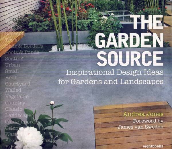 Andrea Jones: THE GARDEN SOURCE