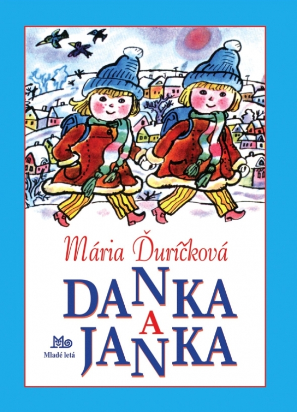 Mária Ďuríčková: DANKA A JANKA