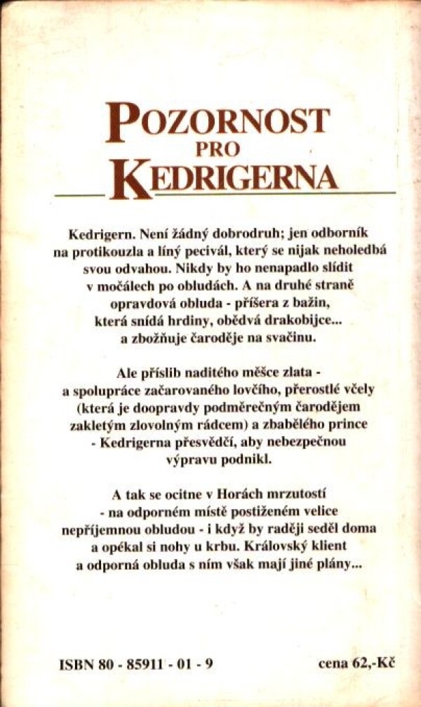 John Morressy: POZORNOST PRO KEDRIGERNA