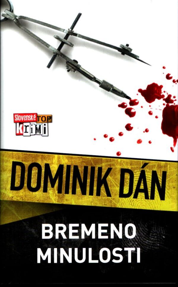 Dominik Dán: BREMENO MINULOSTI