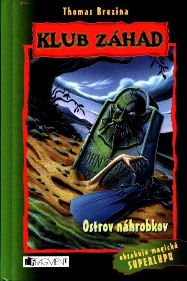 Thomas Brezina: KLUB ZÁHAD - OSTROV NÁHROBKOV