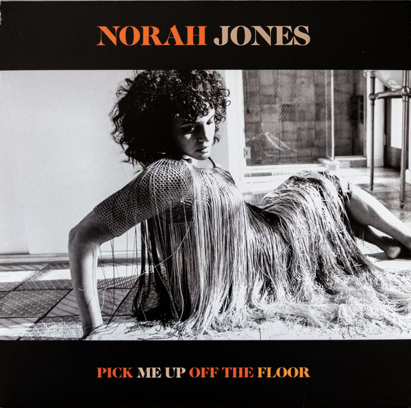 Norah Jones: PICK ME UP OFF THE FLOOR - LP