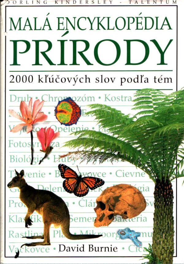 David Burnie: MALÁ ENCYKLOPÉDIA PRÍRODY