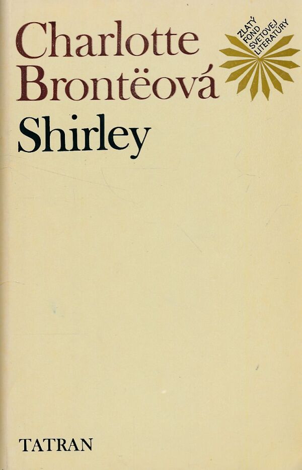 Charlotte Bronteová: SHIRLEY