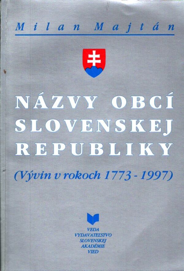 Milan Majtán: NÁZVY OBCÍ SLOVENSKEJ REPUBLIKY