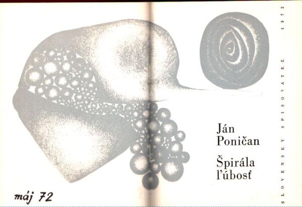 Ján Poničan: ŠPIRÁLA ĽÚBOSŤ