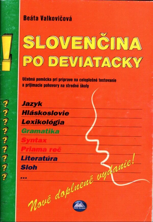 Beáta Valkovičová: SLOVENČINA PO DEVIATACKY