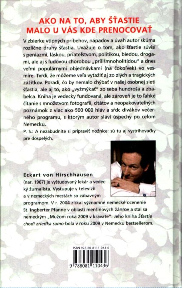 Eckart von Hirchhausen: ŠŤASTIE CHODÍ ZRIEDKA SAMO