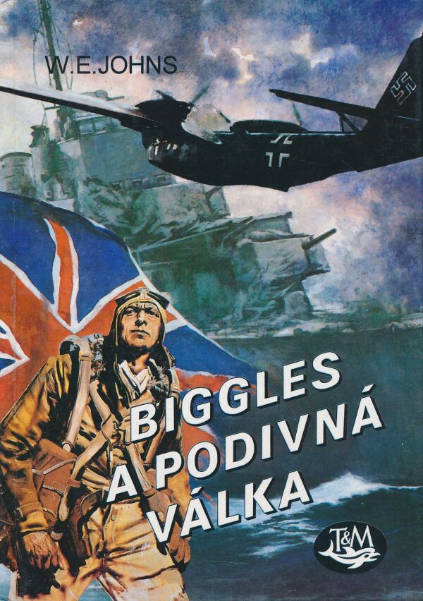 William Earl Johns: Biggles a podivná válka