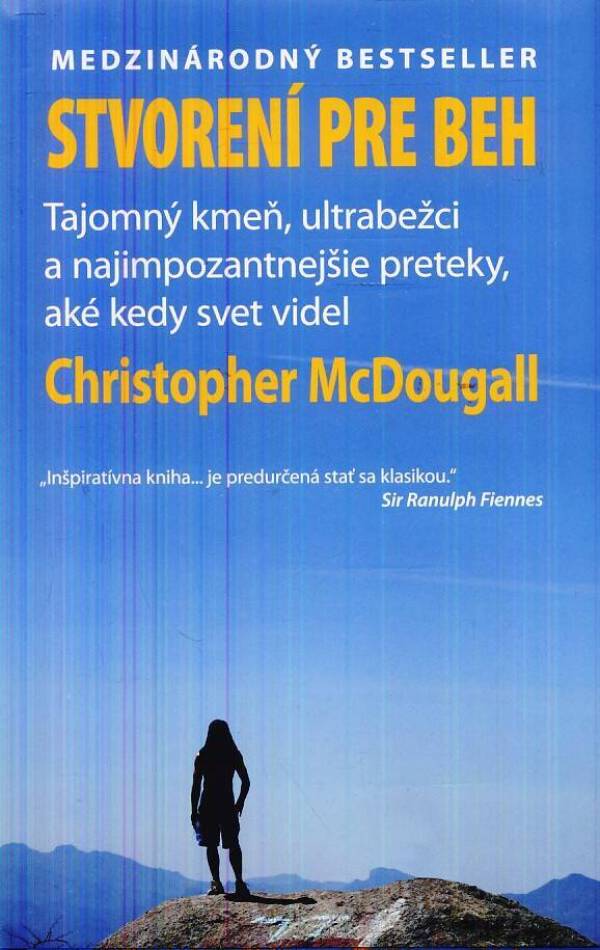 Christopher McDougall: STVORENÍ PRE BEH