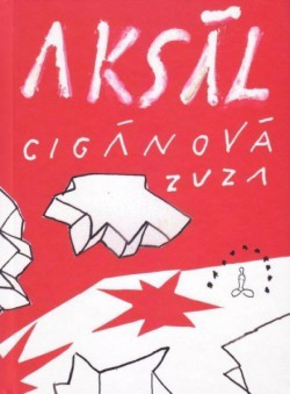 Zuzana Cigánová: AKSÁL