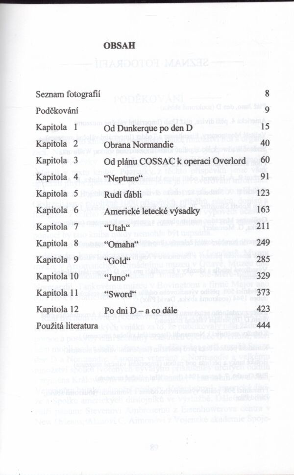 Robin Neillands, Roderick de Normann: DEN D, 1994: HLASY Z NORMANDIE