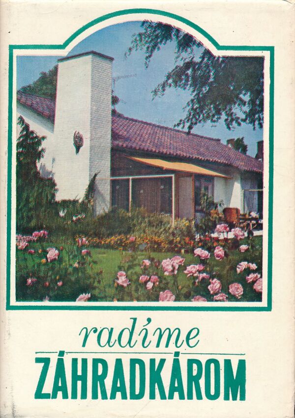 G. Čejka: RADÍME ZÁHRADKÁROM