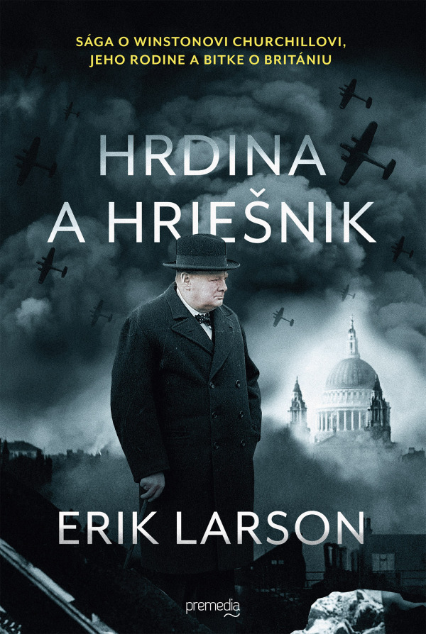 Erik Larson: HRDINA A HRIEŠNIK