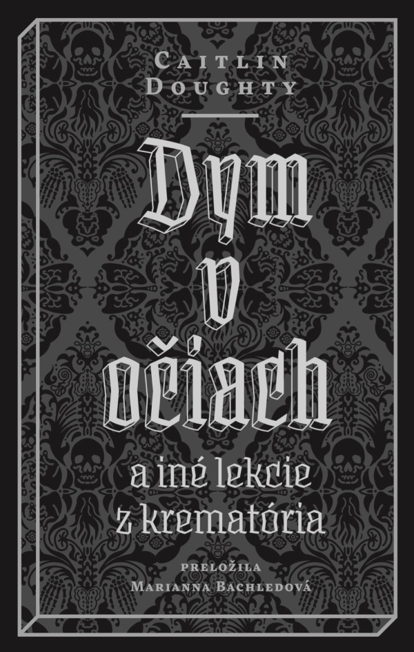 Caitlin Doughty: DYM V OČIACH