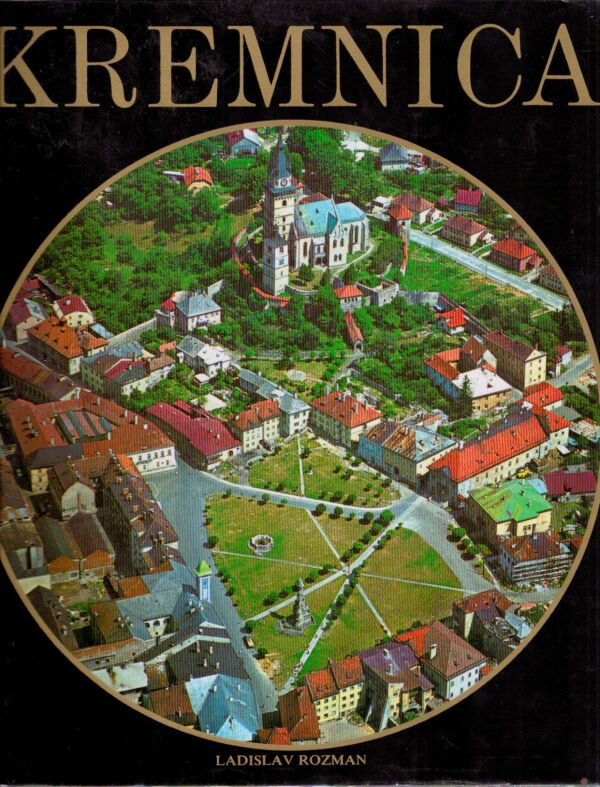 Ladislav Rozman: KREMNICA