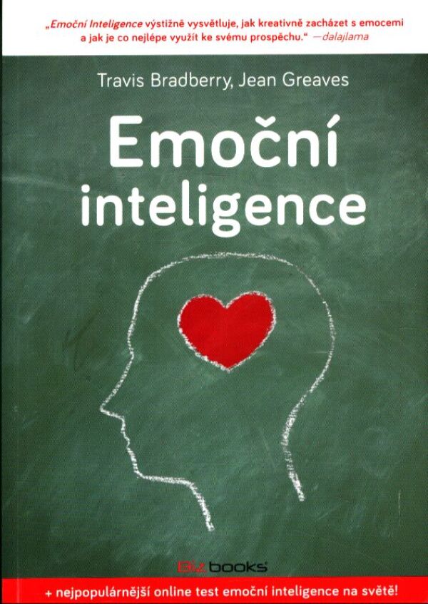 Travis Bradberry, Jean Greaves: EMOČNÍ INTELIGENCE