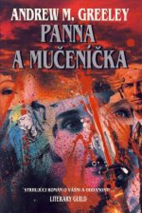 Andrew M. Greeley: PANNA A MUČENÍČKA