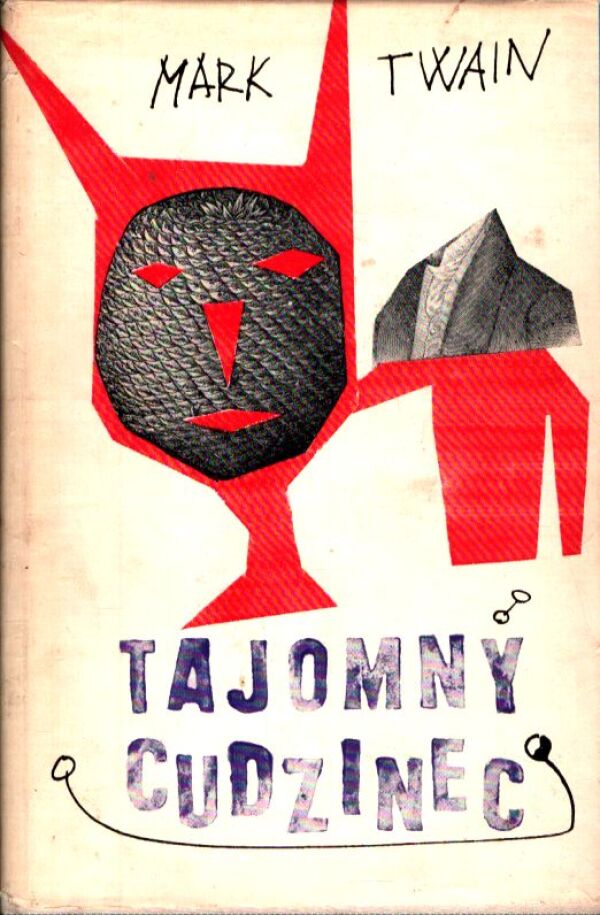 Mark Twain: TAJOMNÝ CUDZINEC