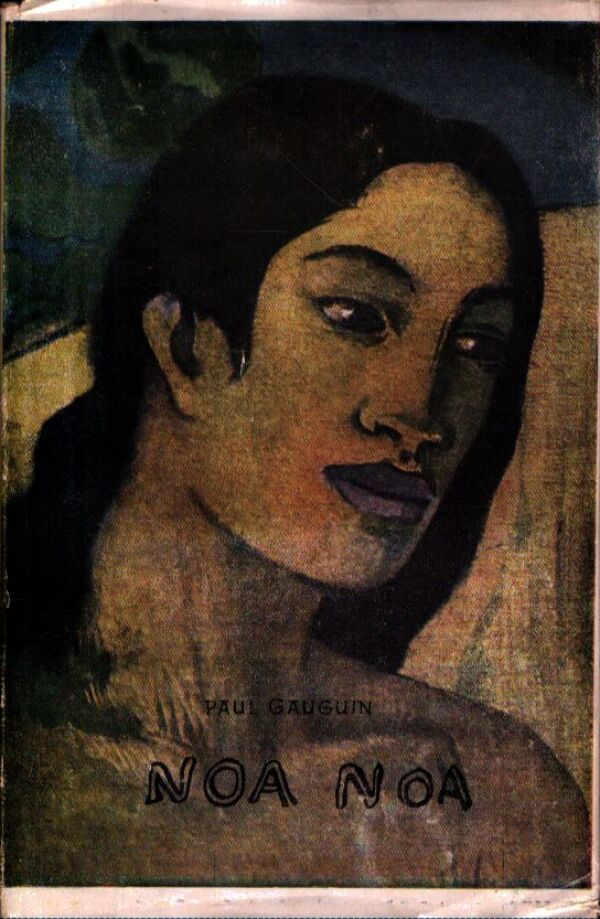 Paul Gauguin: NOA NOA