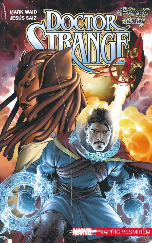 Mark Waid, Jesús Saiz: DOCTOR STRANGE - NAPŘÍČ VESMÍREM