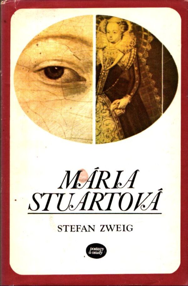Stefan Zweig: MÁRIA STUARTOVÁ