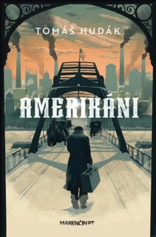 Tomáš Hudák: AMERIKÁNI