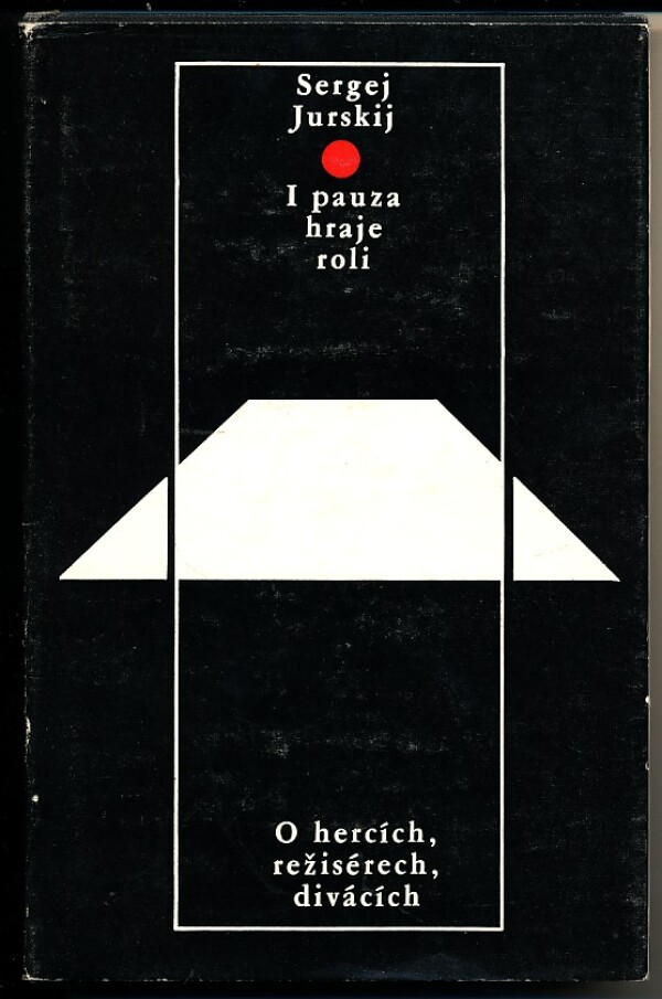 Sergej Jurskij: I PAUZA HRAJE ROLI